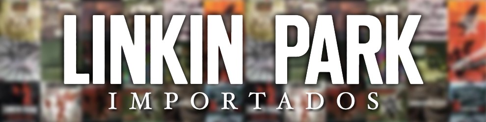 LINKIN PARK IMPORTADOS